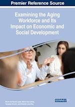 Examining the Aging Workforce and Its Impact on Economic and Social Development 