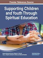 Supporting Children and Youth Through Spiritual Education 