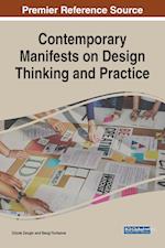 Contemporary Manifests on Design Thinking and Practice 
