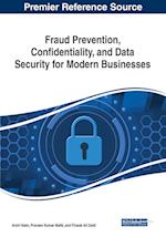 Fraud Prevention, Confidentiality, and Data Security for Modern Businesses 