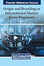 Origin and Branding in International Market Entry Processes 