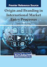 Origin and Branding in International Market Entry Processes 