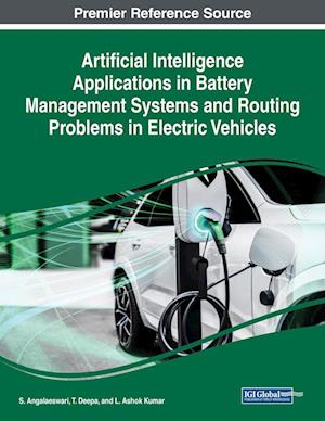 Artificial Intelligence Applications in Battery Management Systems and Routing Problems in Electric Vehicles