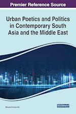 Urban Poetics and Politics in Contemporary South Asia and the Middle East 