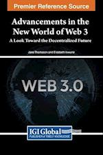 Advancements in the New World of Web 3