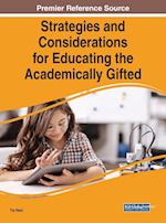 Strategies and Considerations for Educating the Academically Gifted 