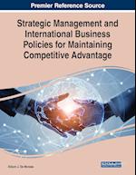 Strategic Management and International Business Policies for Maintaining Competitive Advantage 