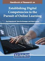 Handbook of Research on Establishing Digital Competencies in the Pursuit of Online Learning 