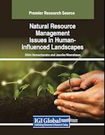 Natural Resource Management Issues in Human-Influenced Landscapes