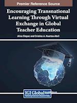 Encouraging Transnational Learning Through Virtual Exchange in Global Teacher Education