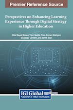 Perspectives on Enhancing Learning Experience Through Digital Strategy in Higher Education 