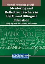 Mentoring and Reflective Teachers in ESOL and Bilingual Education 