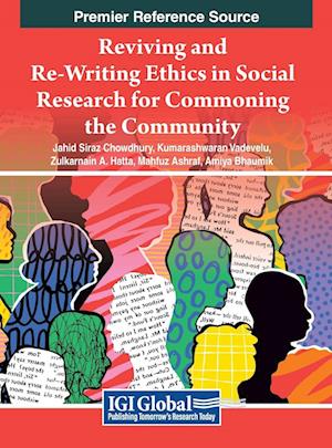 Reviving and Re-Writing Ethics in Social Research For Commoning the Community