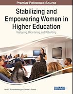 Stabilizing and Empowering Women in Higher Education