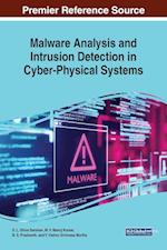 Malware Analysis and Intrusion Detection in Cyber-Physical Systems 