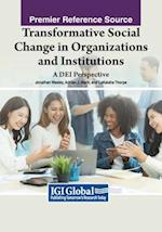 Transformative Social Change in Organizations and Institutions