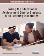 Closing the Educational Achievement Gap for Students With Learning Disabilities 