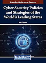 Cyber Security Policies and Strategies of the World's Leading States 