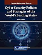 Cyber Security Policies and Strategies of the World's Leading States 