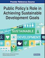 Public Policy's Role in Achieving Sustainable Development Goals 