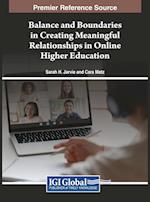 Balance and Boundaries in Creating Meaningful Relationships in Online Higher Education