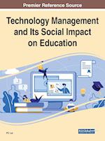 Technology Management and Its Social Impact on Education 