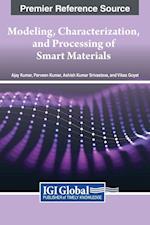 Modeling, Characterization, and Processing of Smart Materials 