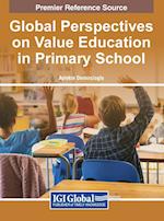 Global Perspectives on Value Education in Primary School 