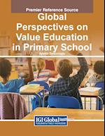 Global Perspectives on Value Education in Primary School 