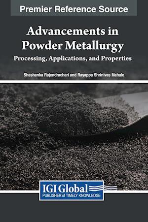 Advancements in Powder Metallurgy