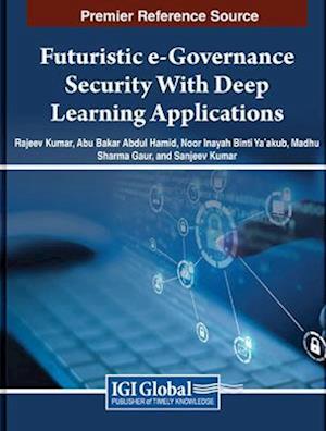 Futuristic e-Governance Security With Deep Learning Applications