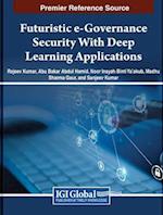 Futuristic e-Governance Security With Deep Learning Applications