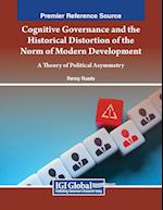 Cognitive Governance and the Historical Distortion of the Norm of Modern Development