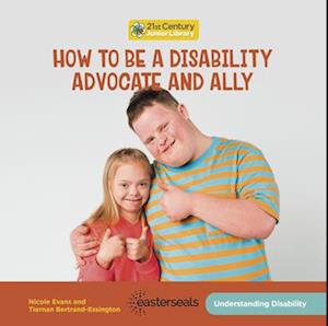 How to Be a Disability Advocate and Ally