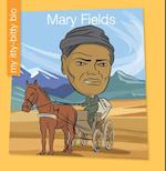 Mary Fields