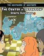 The Center of Detention