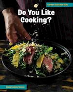 Do You Like Cooking?
