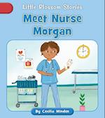 Meet Nurse Morgan