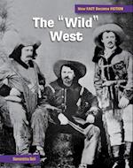 The Wild West