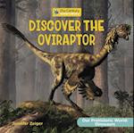 Discover the Oviraptor