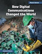 How Digital Communications Changed the World