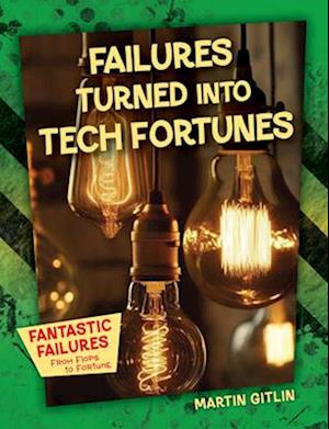 Failures Turned Into Tech Fortunes