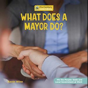 What Does a Mayor Do?