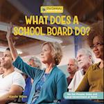 What Does a School Board Do?