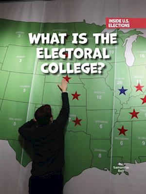 What Is the Electoral College?