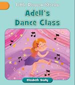 Adell's Dance Class