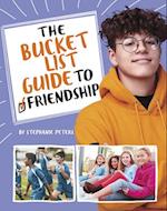 The Bucket List Guide to Friendship