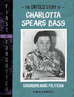 The Untold Story of Charlotta Spears Bass
