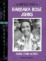 The Untold Story of Barbara Rose Johns