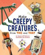 Make Creepy Creatures from This and That